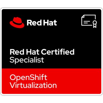 Red Hat Certified Specialist in OpenShift Virtualization