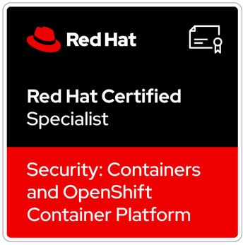 Red Hat Certified Specialist in Security: Containers and OpenShift